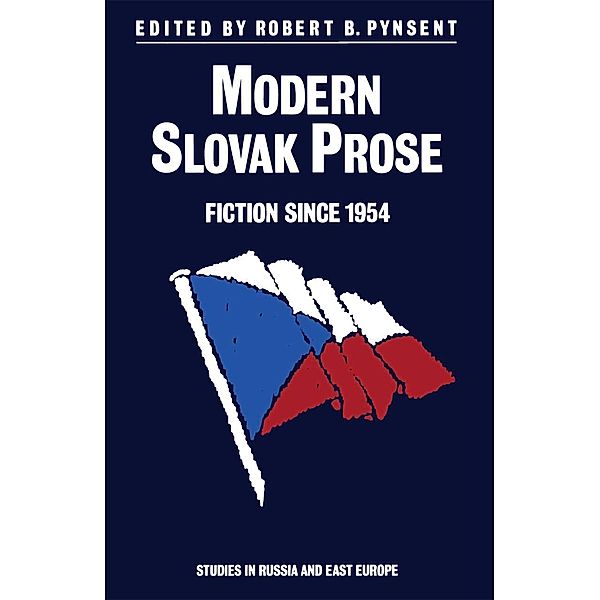 Modern Slovak Prose / Studies in Russia and East Europe