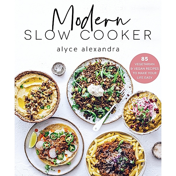 Modern Slow Cooker, Alyce Alexandra