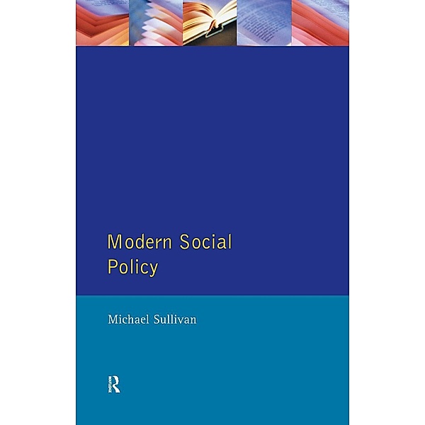 Modern Social Policy, Michael Sullivan