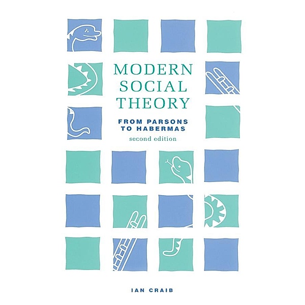 Modern Social Theory, Ian Craib