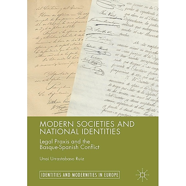 Modern Societies and National Identities / Identities and Modernities in Europe, Unai R. Urrastabaso