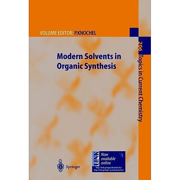 Modern Solvents in Organic Synthesis