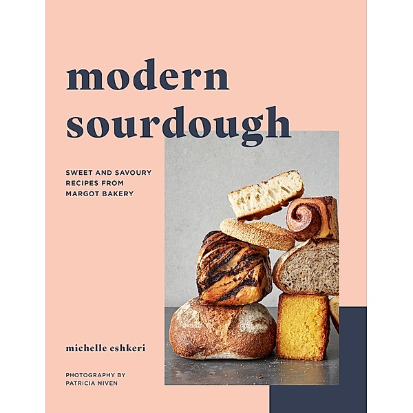 Modern Sourdough, Michelle Eshkeri