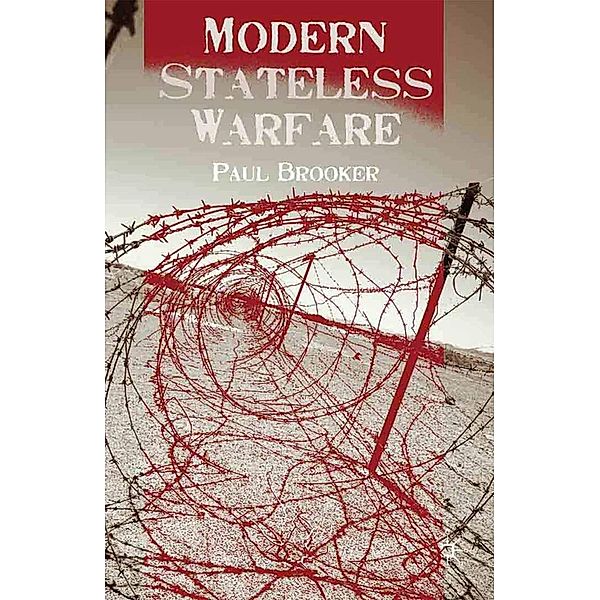 Modern Stateless Warfare, P. Brooker