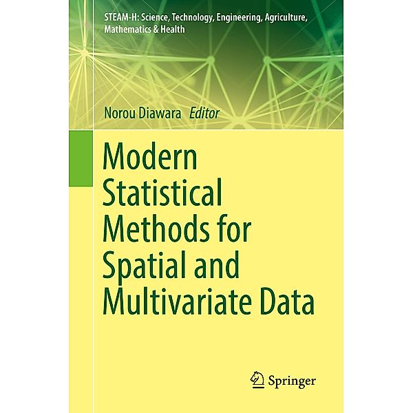 Modern Statistical Methods for Spatial and Multivariate Data / STEAM-H: Science, Technology, Engineering, Agriculture, Mathematics & Health