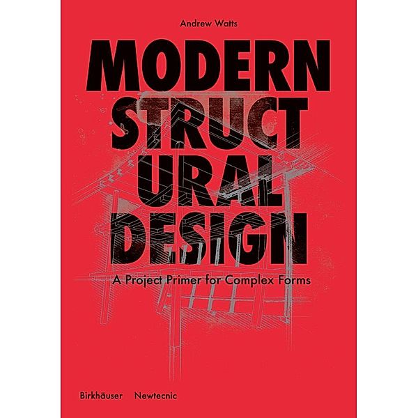 Modern Structural Design, Andrew Watts