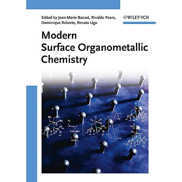 Modern Surface Organometallic Chemistry