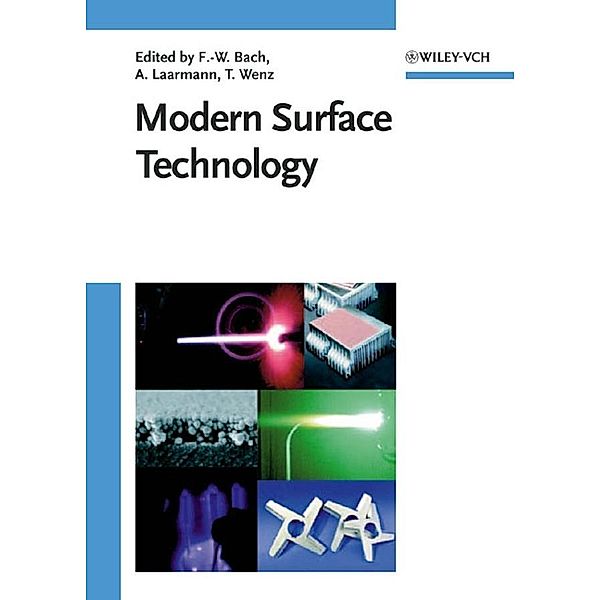 Modern Surface Technology, Friedrich-Wilhelm Bach, Kai Möhwald, Andreas Laarmann, Thomas Wenz