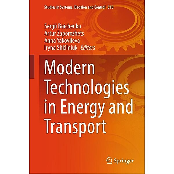 Modern Technologies in Energy and Transport / Studies in Systems, Decision and Control Bd.510