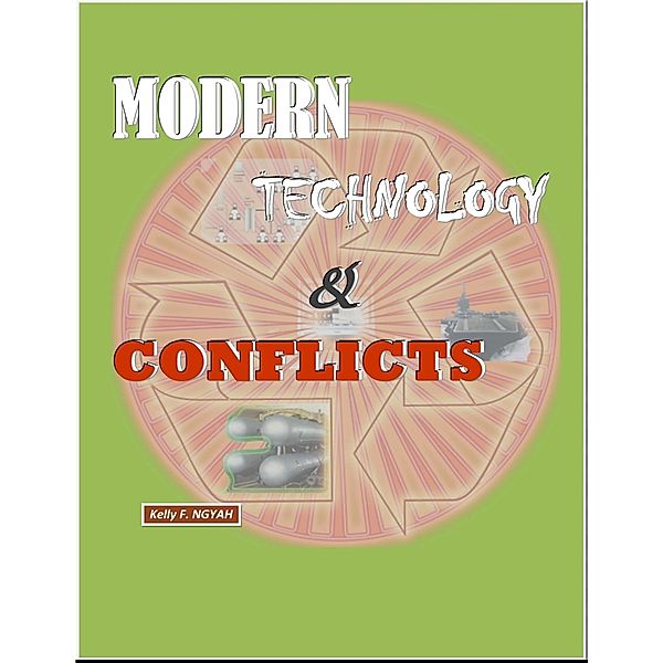 Modern Technology and Conflicts, Kelly Ngyah