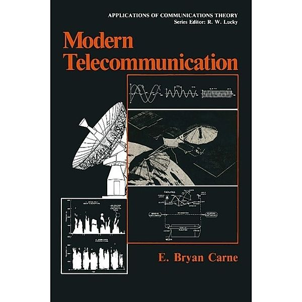 Modern Telecommunication / Applications of Communications Theory, E. Bryan Carne