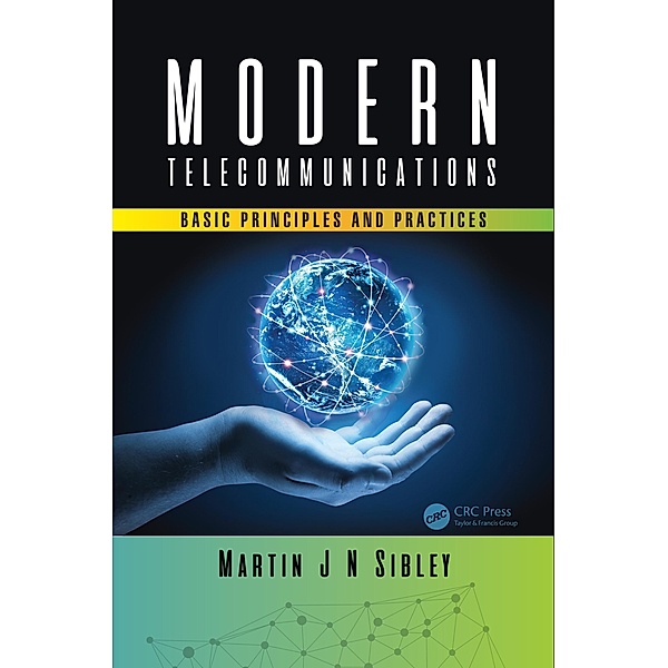 Modern Telecommunications, Martin J N Sibley