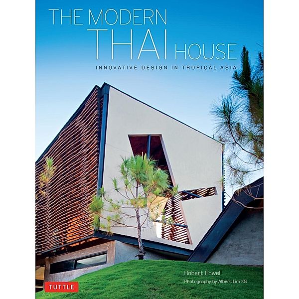 Modern Thai House, Robert Powell