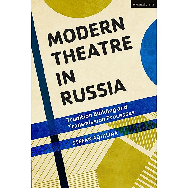 Modern Theatre in Russia, Stefan Aquilina