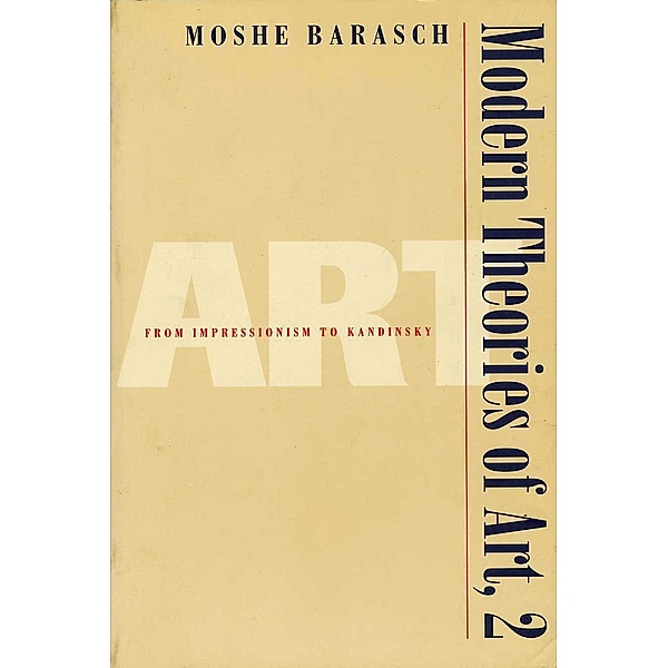 Modern Theories of Art 2, Moshe Barasch