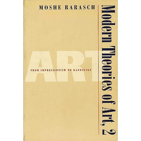 Modern Theories of Art 2, Moshe Barasch