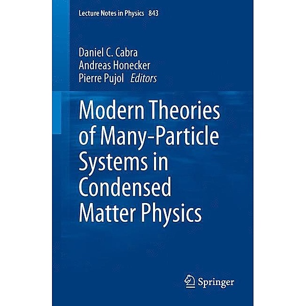 Modern Theories of Many-Particle Systems in Condensed Matter Physics