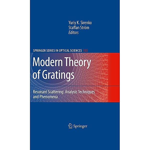 Modern Theory of Gratings / Springer Series in Optical Sciences Bd.153