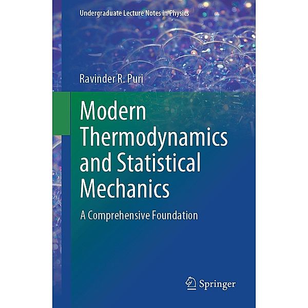 Modern Thermodynamics and Statistical Mechanics / Undergraduate Lecture Notes in Physics, Ravinder R. Puri