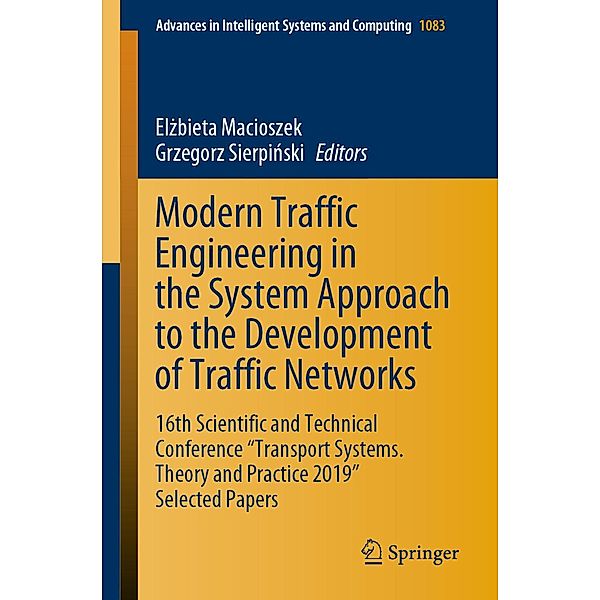 Modern Traffic Engineering in the System Approach to the Development of Traffic Networks / Advances in Intelligent Systems and Computing Bd.1083