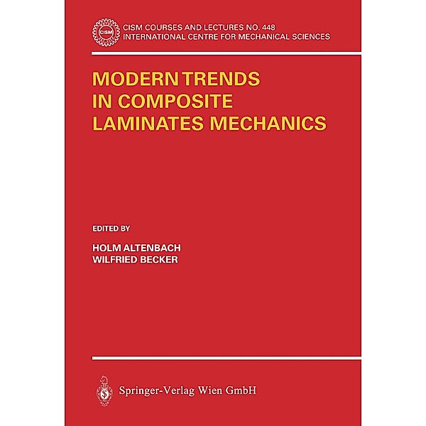 Modern Trends in Composite Laminates Mechanics