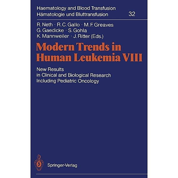 Modern Trends in Human Leukemia VIII / Haematology and Blood Transfusion Hämatologie und Bluttransfusion Bd.32