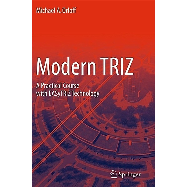 Modern TRIZ, Michael A. Orloff