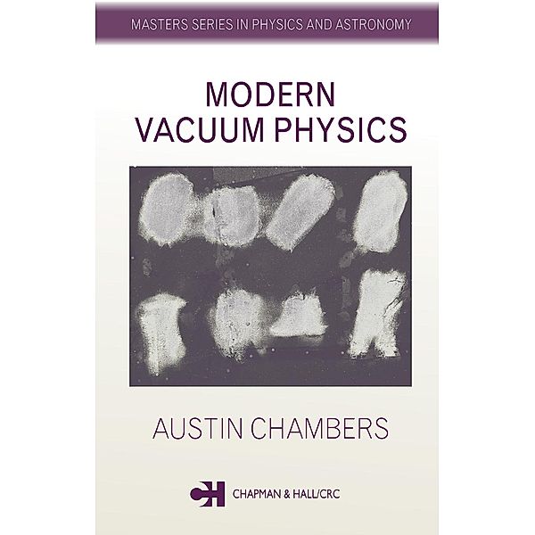 Modern Vacuum Physics, Austin Chambers