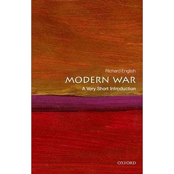 Modern War: A Very Short Introduction, Richard English