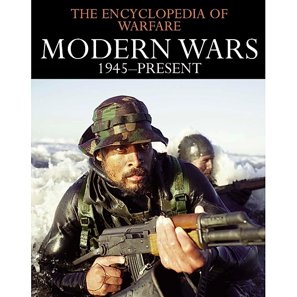 Modern Wars 1945-Present / Encyclopedia of Warfare