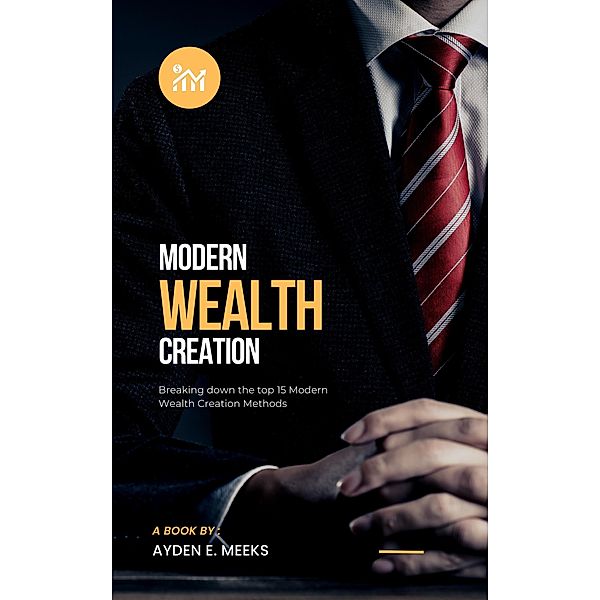Modern Wealth Creation, Ayden Meeks