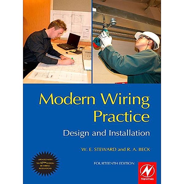 Modern Wiring Practice, W E Steward, T A Stubbs