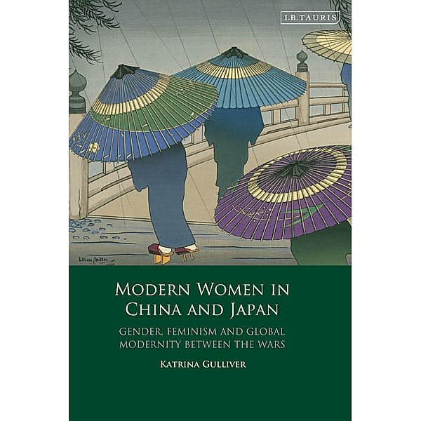 Modern Women in China and Japan, Katrina Gulliver
