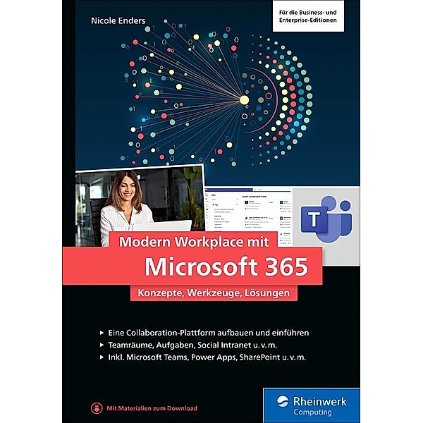 Modern Workplace mit Microsoft 365 / Rheinwerk Computing, Nicole Enders