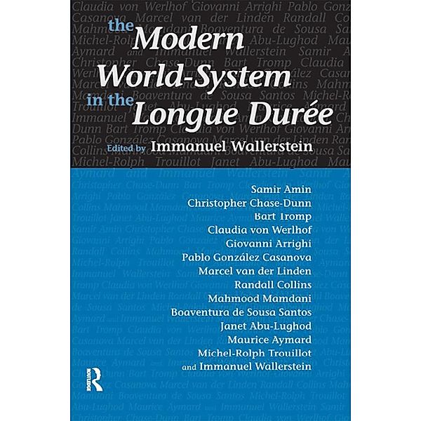 Modern World-System in the Longue Duree, Immanuel Wallerstein