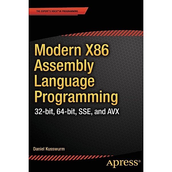 Modern X86 Assembly Language Programming, Daniel Kusswurm