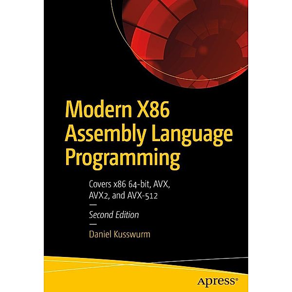 Modern X86 Assembly Language Programming, Daniel Kusswurm