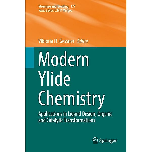 Modern Ylide Chemistry / Structure and Bonding Bd.177
