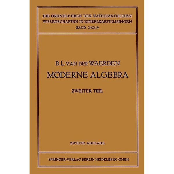 Moderne Algebra / Grundlehren der mathematischen Wissenschaften Bd.34, Bartel Leendert Waerden, Emil Artin, Emmy Noether