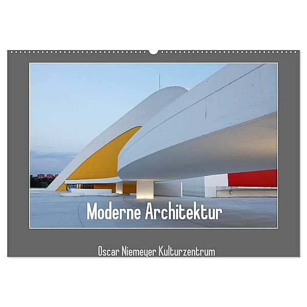 Moderne Architektur - Oscar Niemeyer Kulturzentrum (Wandkalender 2024 DIN A2 quer), CALVENDO Monatskalender, Dirk Ehrentraut