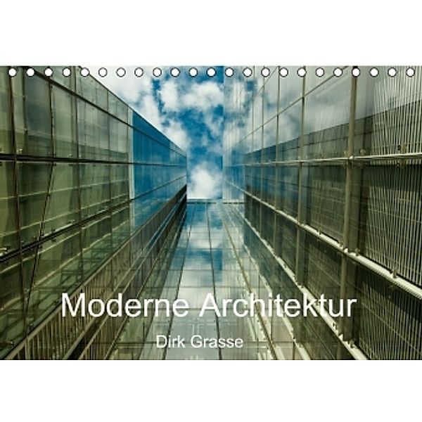 Moderne Architektur (Tischkalender 2015 DIN A5 quer), Dirk Grasse