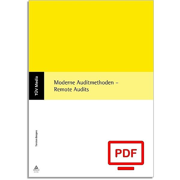Moderne Auditmethoden - Remote Audits (E-Book,PDF), Torsten Borgers