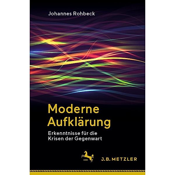 Moderne Aufklärung, Johannes Rohbeck