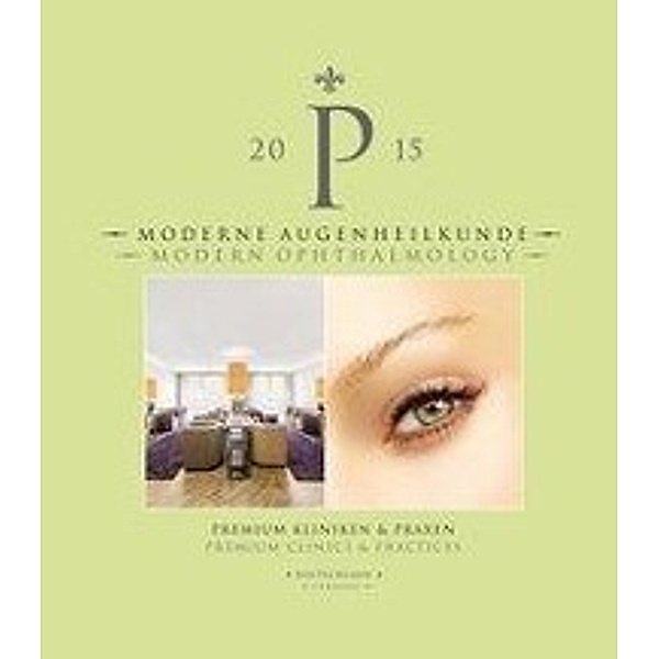 Moderne Augenheilkunde / Modern Ophthalmology, Nina Buschek, Carola Kleinschmidt, Constanze Löffler