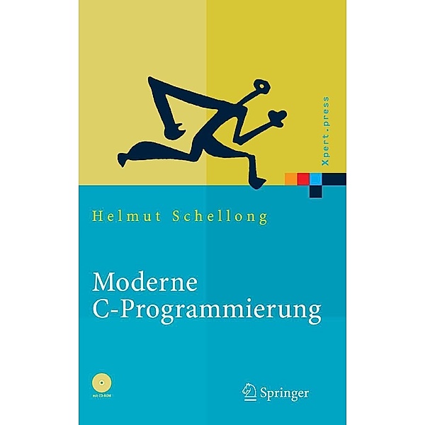 Moderne C-Programmierung / Xpert.press, Helmut Schellong