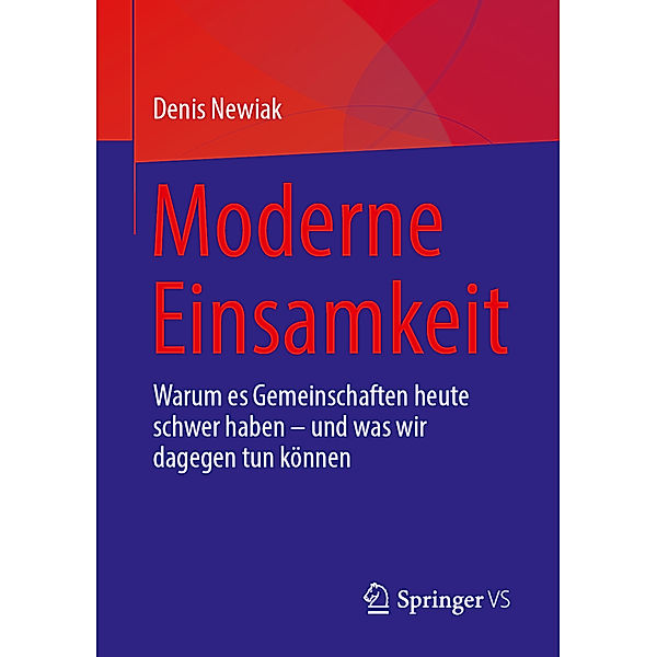 Moderne Einsamkeit, Denis Newiak