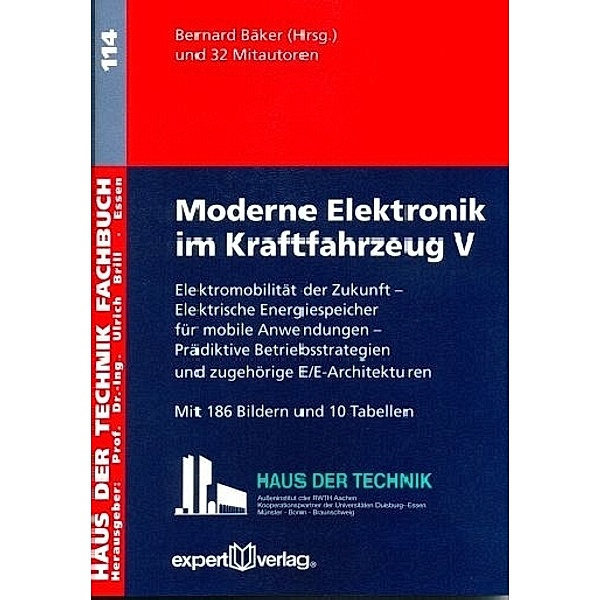 Moderne Elektronik im Kraftfahrzeug V, Bernard Bäker