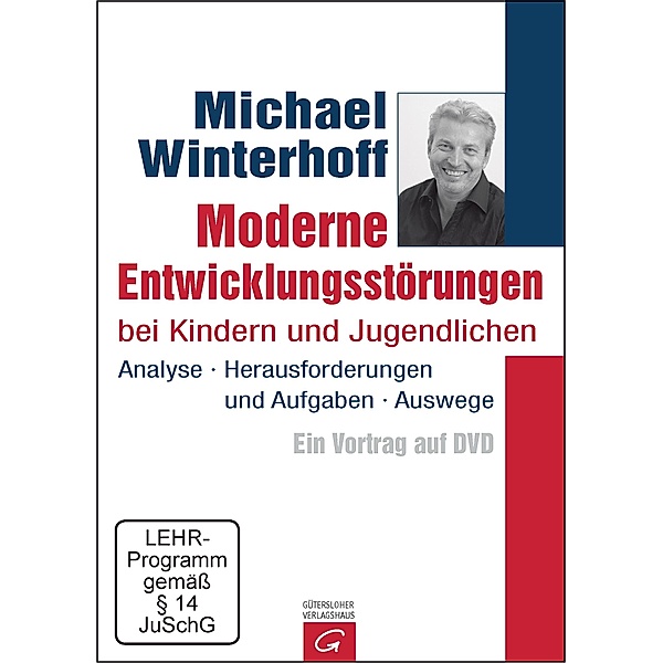 Moderne Entwicklungsstörungen bei Kindern und Jugendlichen, DVD, Michael Winterhoff