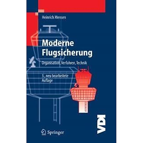 Moderne Flugsicherung / VDI-Buch, Heinrich Mensen