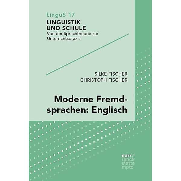Moderne Fremdsprachen: Englisch, Silke Fischer, Christoph Fischer